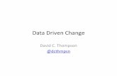Data Driven Change