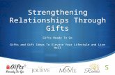 Strengthen Relationships Through Gift Giving
