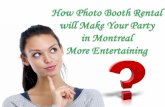 How photo booth rental will make your party in montreal more entertaining