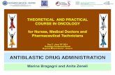 Standard of antiblastic drug administration