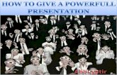 How to give a powerfull presentation