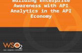 WSO2 Guest Webinar: Building Enterprise Awareness with API Analytics in the API Economy