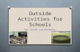 Outside Activities for Schools