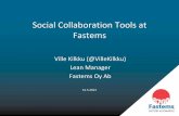 Social collaboration tools at Fastems (Ville Kilkku, May 2013)