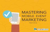 Mastering mobile event marketing part one