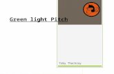 Greenlight pitch
