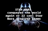 STAR WARS conquered the world again or 22 cool Star Wars inspired items
