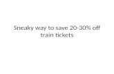 How to save 20-30% or more off train tickets even when booking on the day of travel