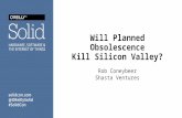 Will Planned Obsolescence Kill Silicon Valley