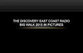 The Discovery East Coast Radio Big Walk 2015 In Pictures