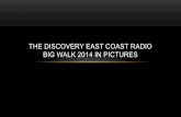 The Discovery East Coast Radio Big Walk 2014 In Pictures
