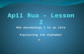 Apii rua – lesson 2