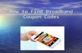 How to Find Broadband Coupon Codes