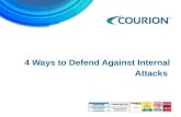 4 ways to defend against internal attacks