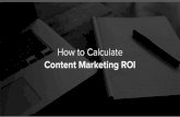 How to Calculate Content Marketing ROI