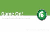Game On! Motivating with Badges at Michigan State University | Online Learning Consortium 2015