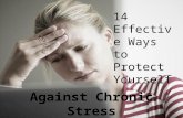 14 effective ways to protect yourself against chronic stress