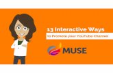 13 Interactive Ways To Promote Your YouTube Channel