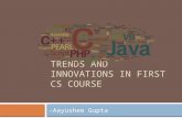 Trends and Innovations in Introductory CS Course
