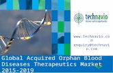 Global Acquired Orphan Blood Diseases Therapeutics Market 2015-2019