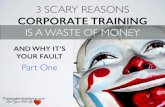 3 scary-reasons-corporate-training-is-a-waste-of-money
