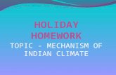 Indian climate:- mechanism of indian climate