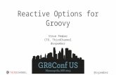 Gr8conf US 2015: Reactive Options for Groovy