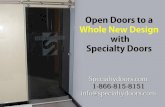 Open Doors to a Whole New Design with Specialty Doors