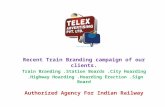 Recent train branding campaign of Telex Advertising Pvt. Ltd.
