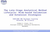 The late-stage analytical method lifecycle - Risk-based validation and extension strategies (CDER 25June12) SK-May2012