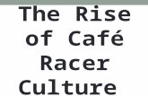 The Rise of Café Racer Culture