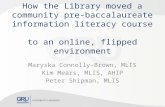 How the Library moved a community pre-baccalaureate information literacy course to an online, flipped environment