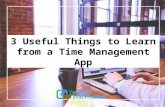 3 Useful Things to Learn from a Time Management App