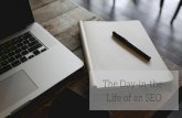 Day in the Life of An SEO: From SEO Audits to Beyond