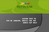 World Cup 2014 Accomodations in Rio de Janeiro, Brazil
