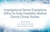 Investigation Device Exemptions (IDEs) for Early Feasibility Medical Device Clinical Studies