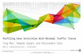 (Mobile Web Applications track) "Profiling User Activities with Minimal Traffic Traces" - Tiep Mai, Deepak Ajwani and Alessandra SalaIcwe v3 b