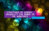 Structured by Gender