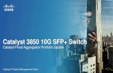 Future Proofing Your Network with the New Cisco Catalyst 3850 10G Aggregation Switches