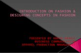 Introduction on fashion designing and fashion shows.