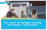 The Future Managed Learning Environment Initial Consultation