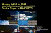 Moving INDIA to 2032 Railway Sector Report of India Transport Report(Highlights) - Rajnish Kumar