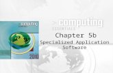Topic 5b -Specialized Application Software