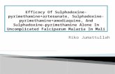 Efficacy Of Sulphadoxine-pyrimethamine+artesunate, Sulphadoxine-pyrimethamine+amodiaquine, And Sulphadoxine-pyrimethamine