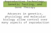 Reproductive Technology, Genetic Testing, And Gene Notes