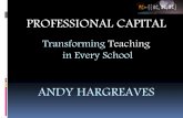 Professional Capital. Transforming Teaching in Every School