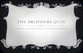The Brothers Quay