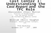 4Understanding the Breakdown of the Cost Report and the TFC Role
