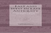 Liebeschuetz, Wolf [en] - East and West in Late Antiquity. Invasion, Settlement, Ethnogenesis and Conflicts of Religion [Brill]
