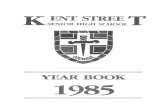 Kent Street Senior High School Year Book 1985